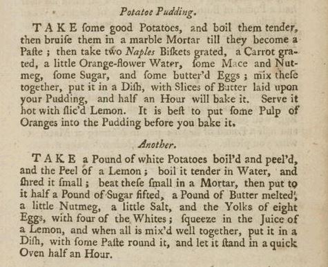 Potato pudding recipes from The House-Keeper’s Pocket-Book; And Compleat Family Cook pg. 115.